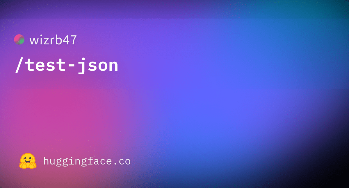 Wizrb47/test-json · datasets at hugging face