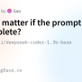 Deepseek-ai/deepseek-coder-1.3b-base · Does It Matter If The Prompt Is Incomplete?