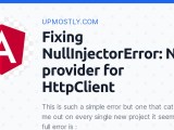 Fixing Nullinjectorerror No Provider For Httpclient Upmostly