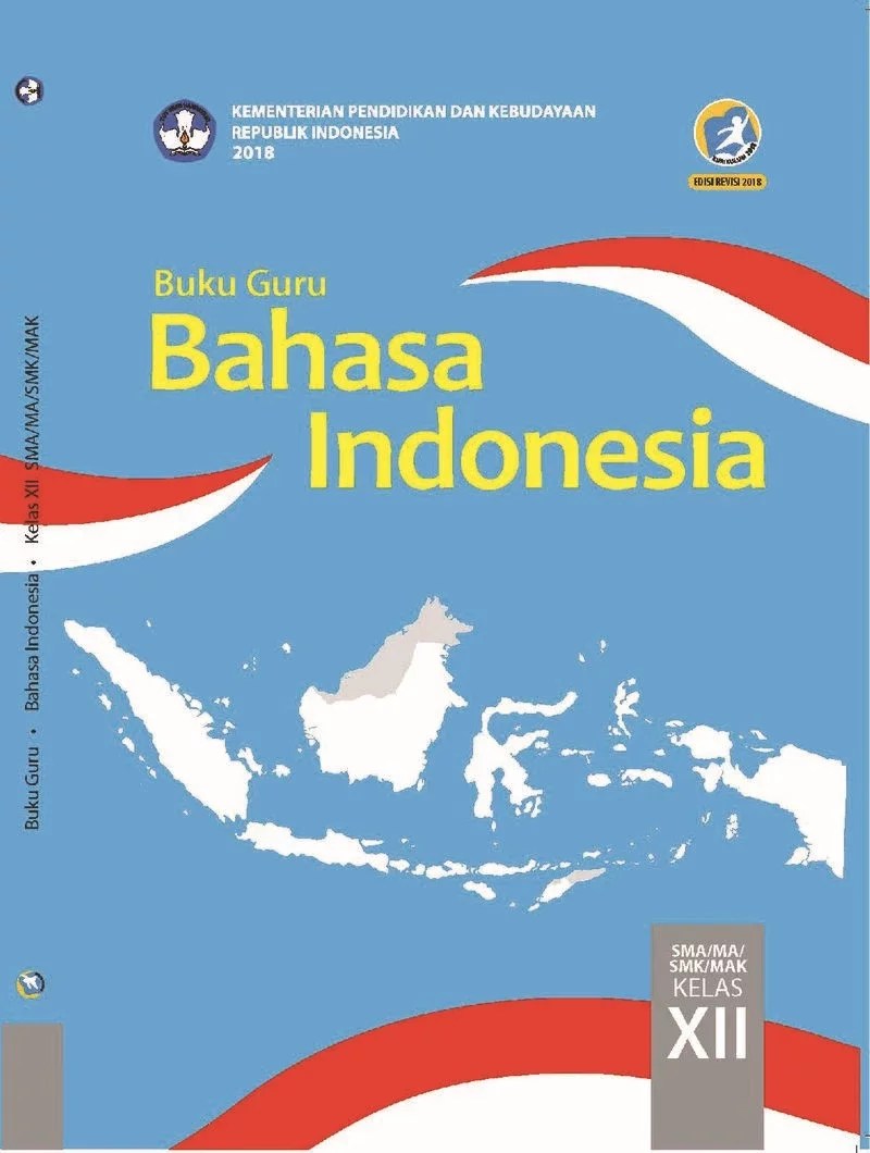 Buku Bahasa Indonesia Kelas Xii Sma Smk Edisi Revisi Tahun 2018 Kurikulum 2013 Zuhri Indonesia Buku SMK Kurikulum 2013 Bahasa Indonesia Kelas XII yang akan anda download ini mudah-mudahan sesuai dengan harapannya untuk bisa digunakan disekolahnyaJika dalam proses pendownlodan buku paket bahasa indonesia kelas 12 semester 2 ini tidak sesuai atau terjadi masalah dalam proses download pada link dibawah silahkan untuk menuliskan saran dan kritik.