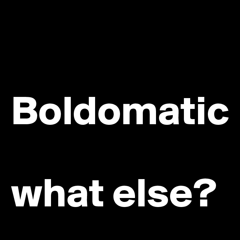 Boldomatic What Else Post By Swatchusa On Boldomatic