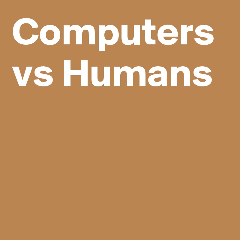 Computers Vs Humans Computer Borders - Minimal Photo Collection - Full HD Quality