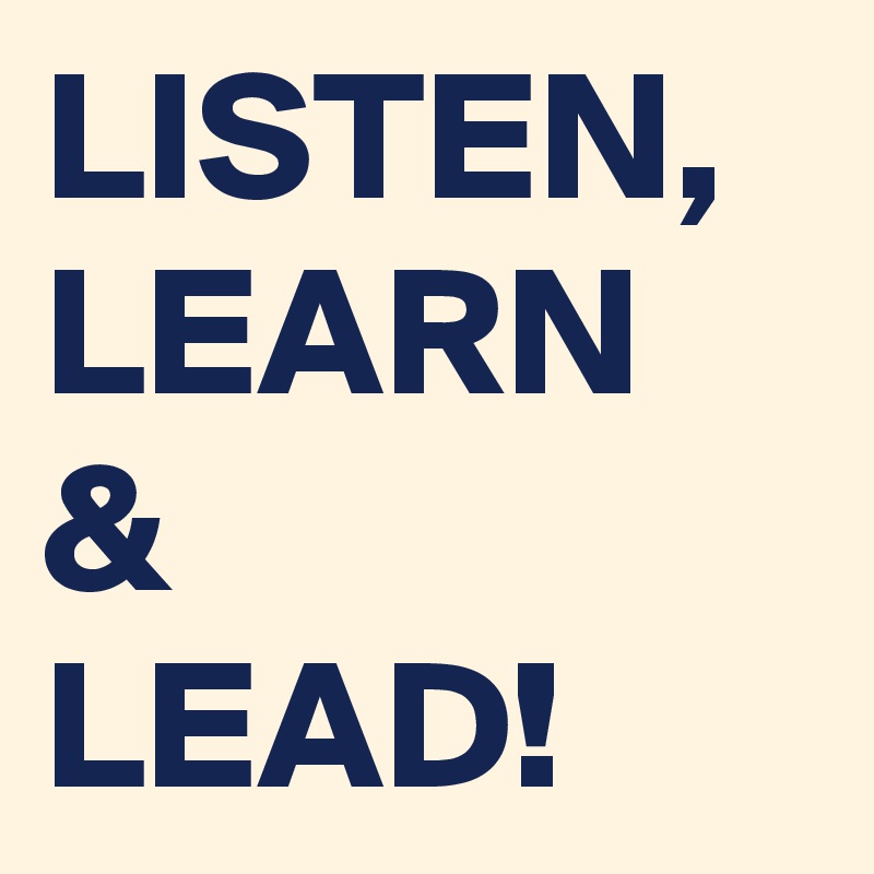 Listen Learn Lead Post By Sesan On Boldomatic