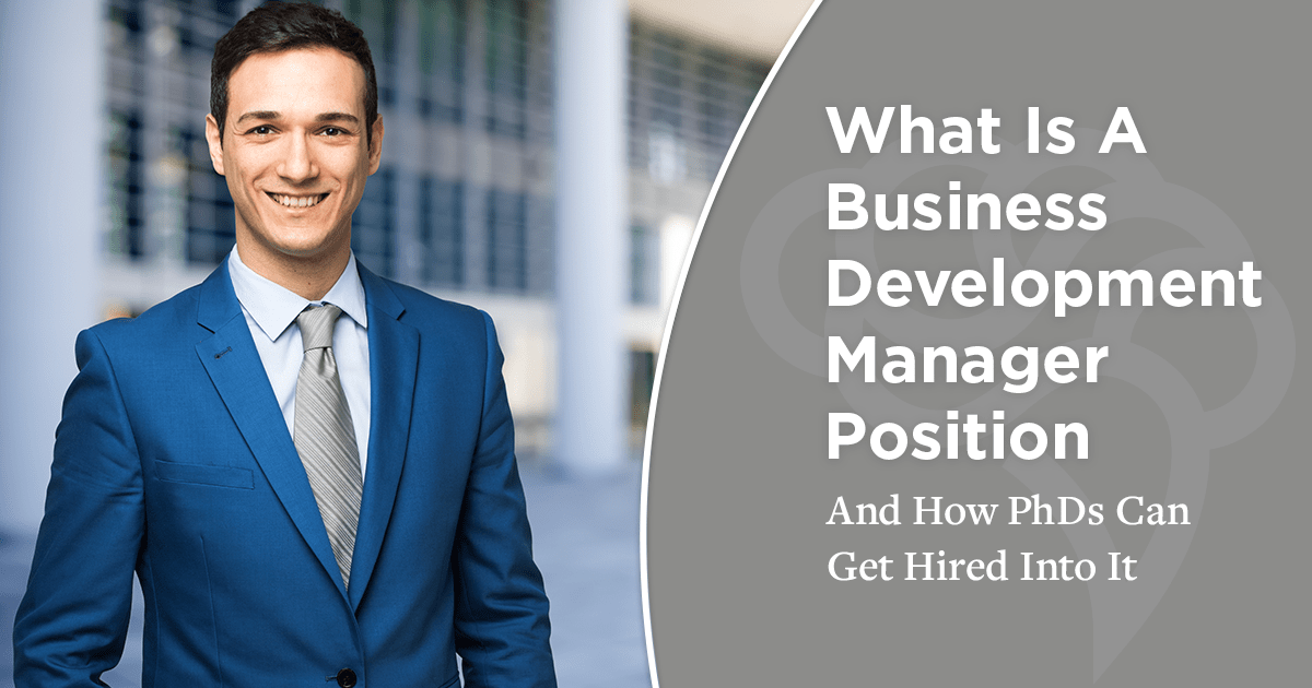 What is business development and how phds can get hired into it