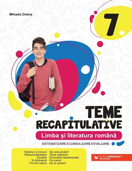 Teme Recapitulative Limba Si Literatura Romana Clasa A Vii A Mihaela Dobos