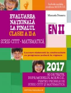 Evaluarea nationala 2017 clasa 2, évaluarea nationala 2018 clasa 2, . Evaluarea Nationala 2017 La Finalul Clasei A Ii A Scris Citit Matematica Manuela Dinescu