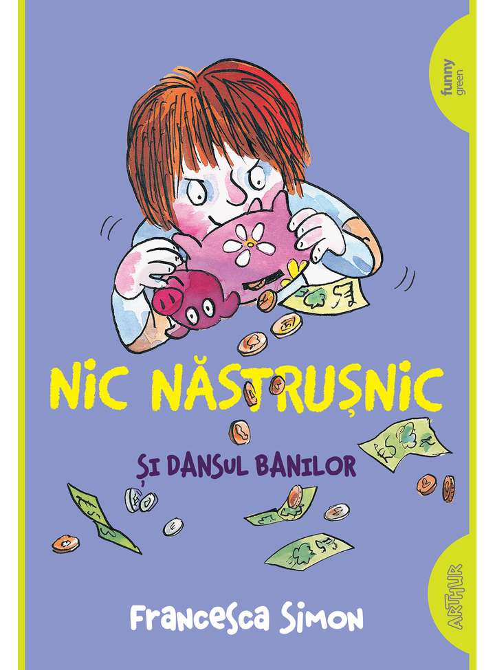 Nic Nastrusnic Si Dansul Banilor Francesca Simon