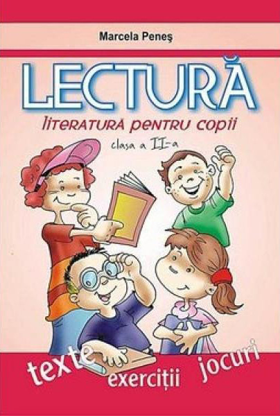 Lectura Literatura Pentru Copii Clasa A Ii A Marcela Penes