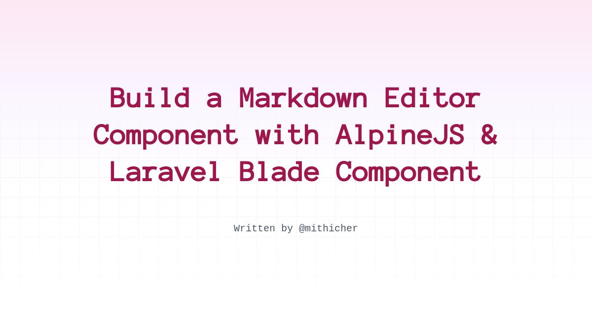 Build A Markdown Editor Component With Alpinejs Laravel Blade Component Devdojo - Stunning Ocean Wallpaper - Mobile