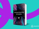 Making Elearning Accessible Elearning Industry