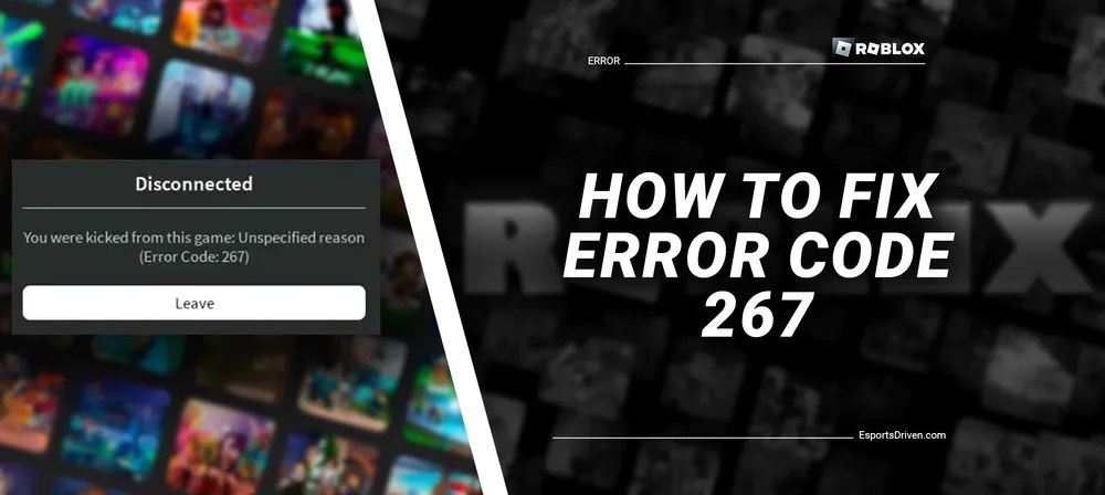 How To Fix Error Code 267 In Roblox Error Code 267
