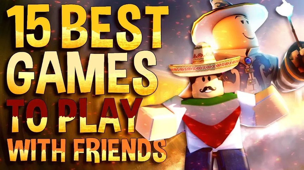 15 Best Roblox Games To Play With Friends 15 Best Roblox Games To Play With