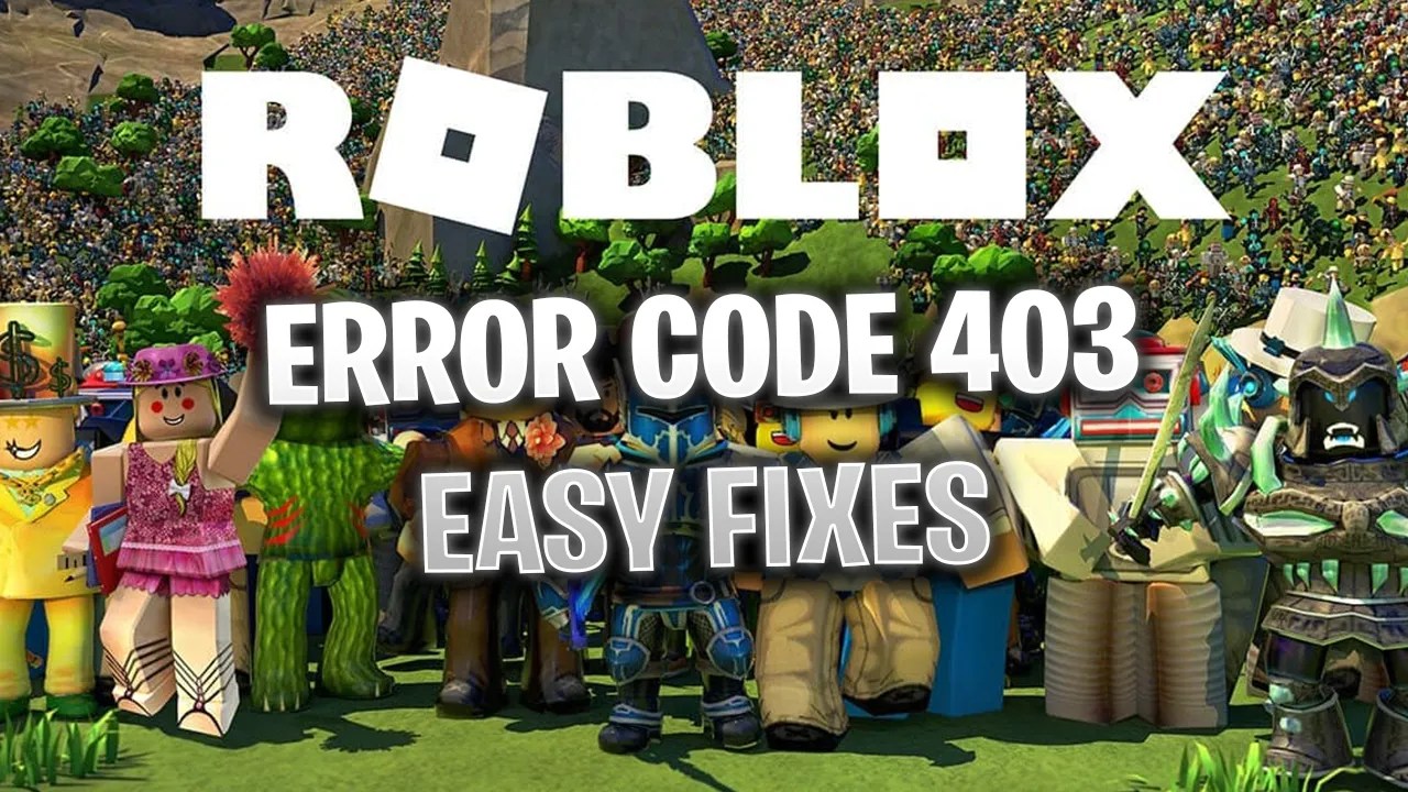 Roblox Error Code 403 Lets Fix This 1x.webp