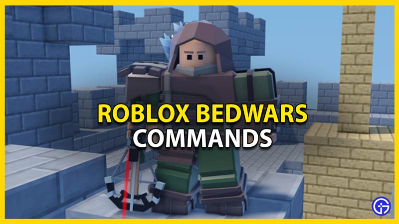 Roblox Bedwars Commands Gamer Tweak Bedwars Commands For Roblox 