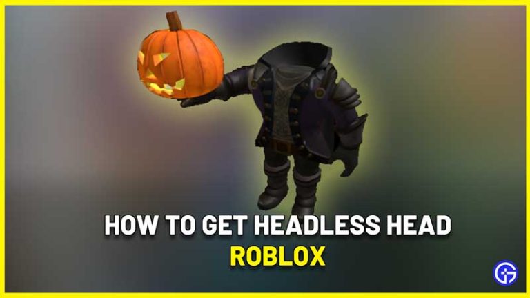 How To Get Headless Head Or No Head In Roblox Gamer Tweak How To Get Headless Head In Roblox 768x432 