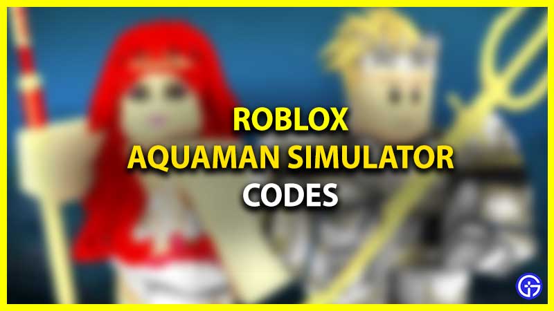 Aquaman Simulator Codes April 2023 Gamer Tweak Roblox Aquaman Simulator Codes 