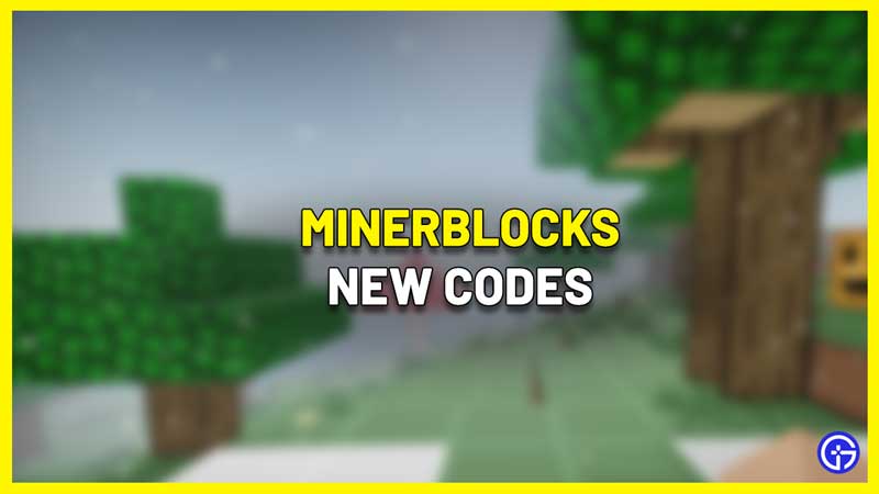 Minerblocks Codes Roblox Gamer Tweak Minerblocks Codes 