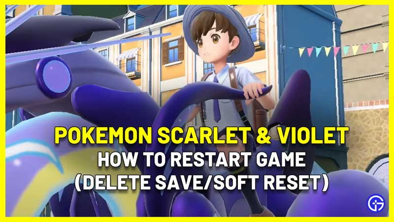 How To Restart Pokemon Game Pokemon Sword Shield Restart OHYDHC Pokemon Scarlet And Violet How To Restart Game 