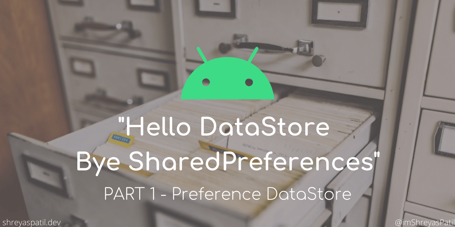 How To Use Preference Datastore Bye Bye Sharedpreferences In Android - Best Abstract Backgrounds in Retina
