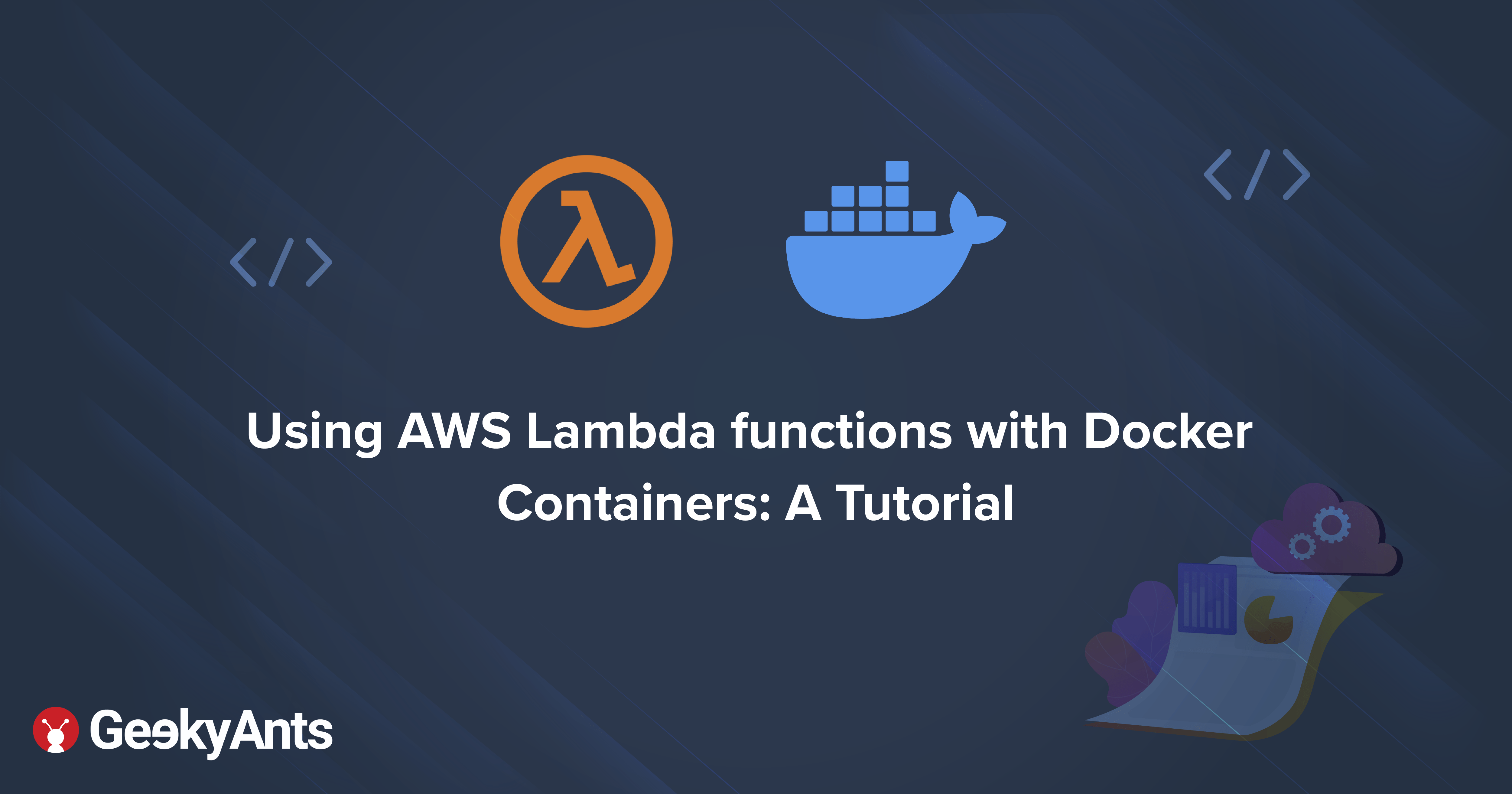 Using Aws Lambda Functions With Docker Containers A Tutorial