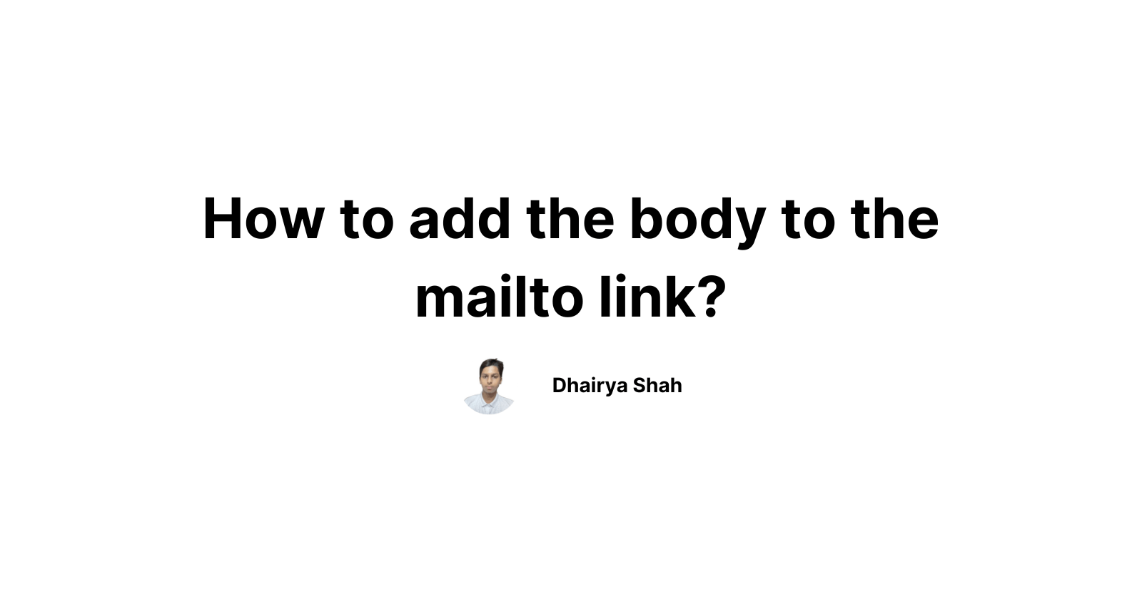 How To Add The Body To The Mailto Link
