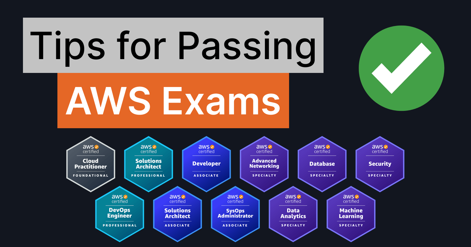 Tips For Passing Aws Certification Exams Like A Boss