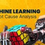 Machine Learning For Fast And Accurate Root Cause Analysis | Heal ...