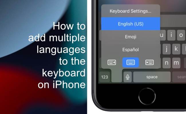 How To Add Multiple Languages To The Keyboard On IPhone
