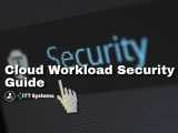 Cloud Workload Security A Guide For 2023