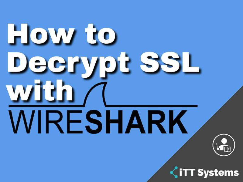 How To Decrypt Ssl Using Chrome Or Firefox And Wireshark In Win - Best Gradient Photos in HD