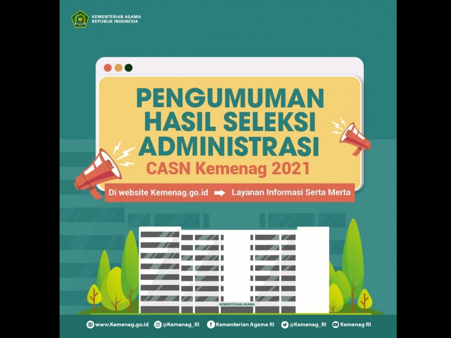 Pengumuman selengkapnya, dapat dilihat pada tautan berikut: Kemenag Umumkan Hasil Seleksi Administrasi Casn Masa Sanggah 5 8 Agustus