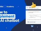 How To Implement A Chatbot Without Coding Chatbot Academy