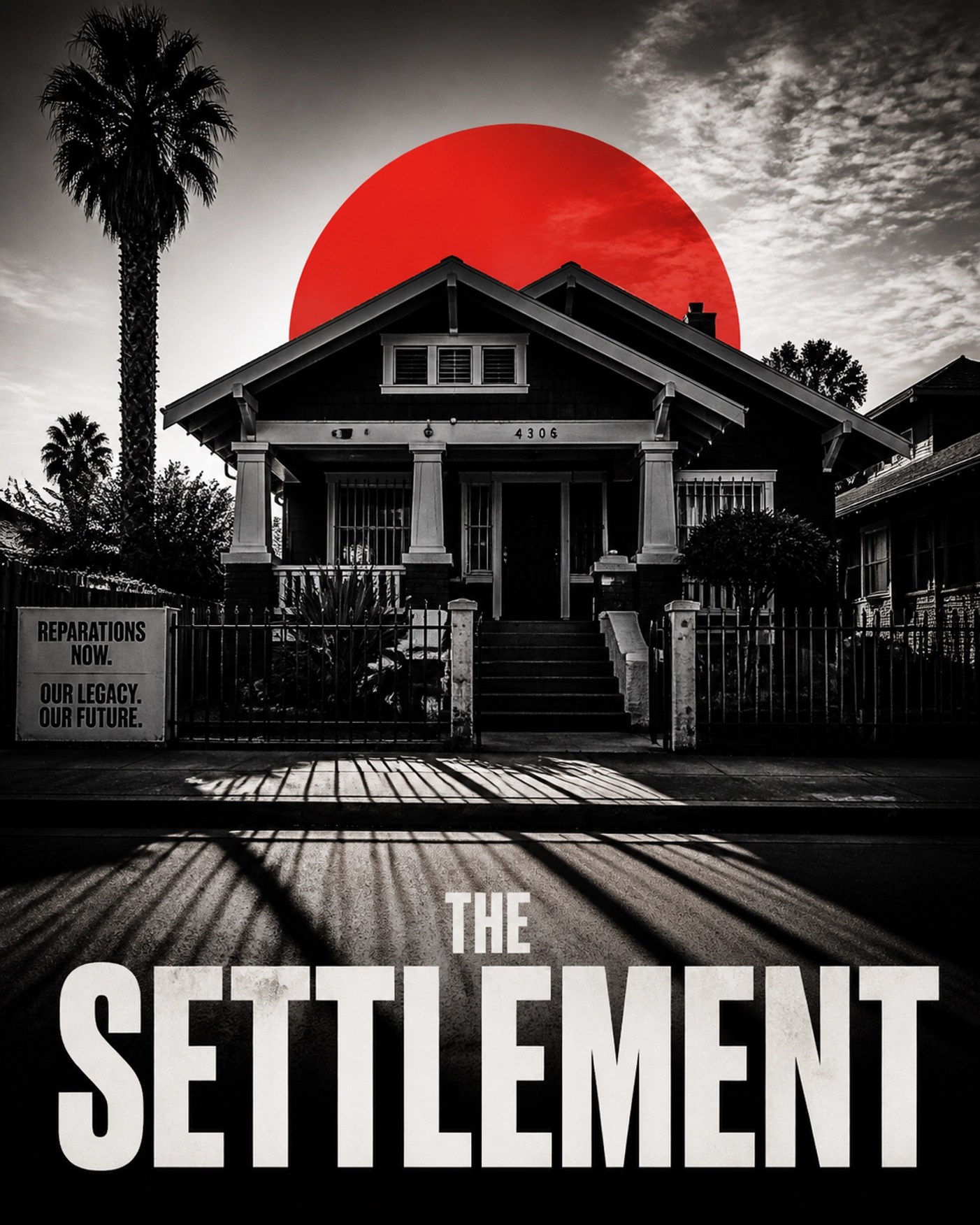 South Central house under a red sun with 'THE SETTLEMENT' text, symbolizing the push for California reparations.
