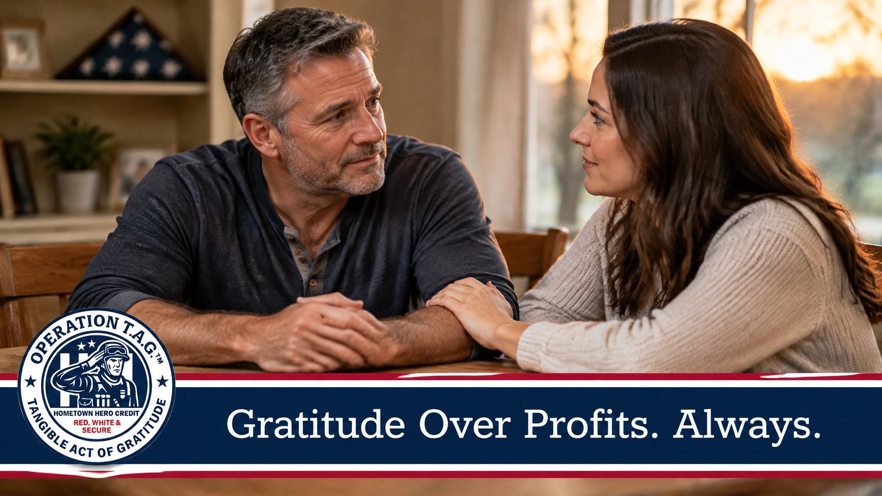 A veteran father and his daughter share a thoughtful conversation at home in warm evening light, with an Operation T.A.G. logo and “Gratitude Over Profits. Always.”