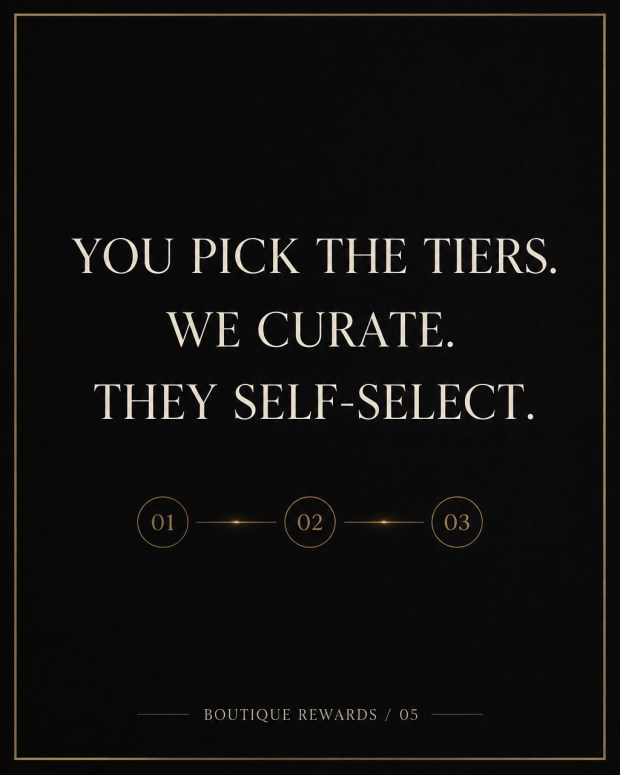 Carousel card: You pick the tiers. We curate. They self-select.