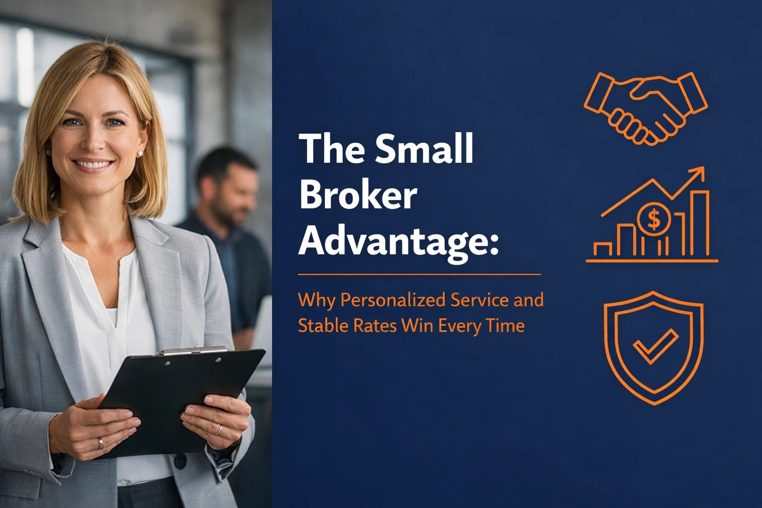 [HERO] The Small Broker Advantage: Why Personalized Service and Stable Rates Win Every Time