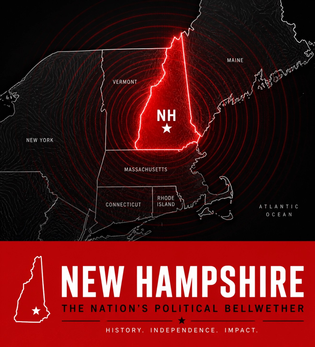 Glowing red map of New Hampshire illustrating the state's influence on national political trends.