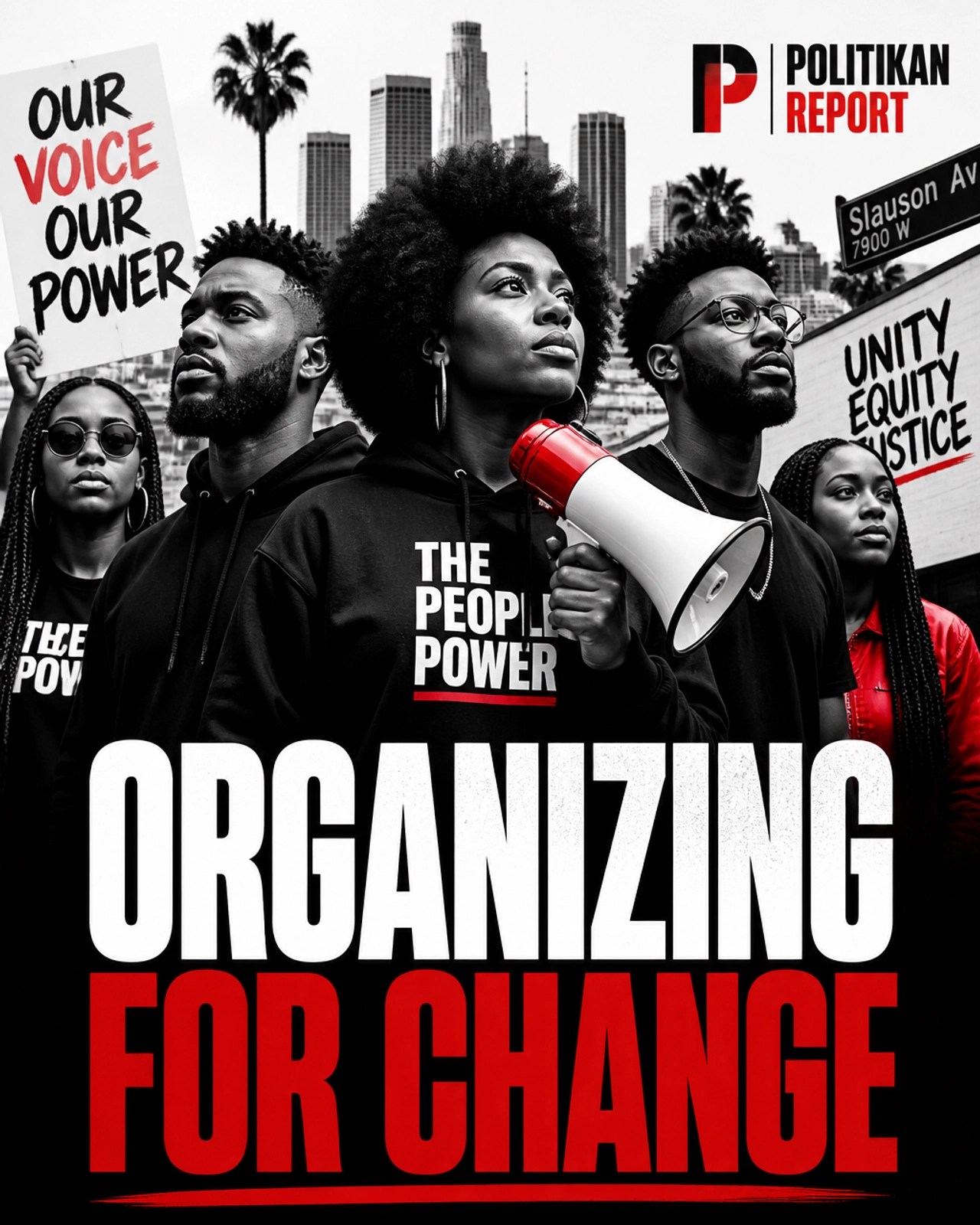 ORGANIZING FOR CHANGE - PolitiKan Report