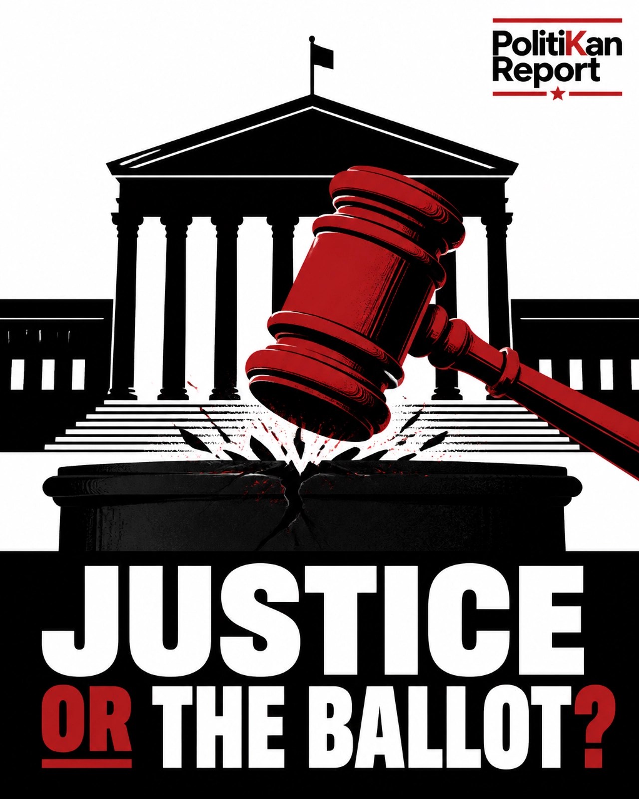 Justice or the Ballot?