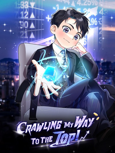 Crawling My Way to the Top!