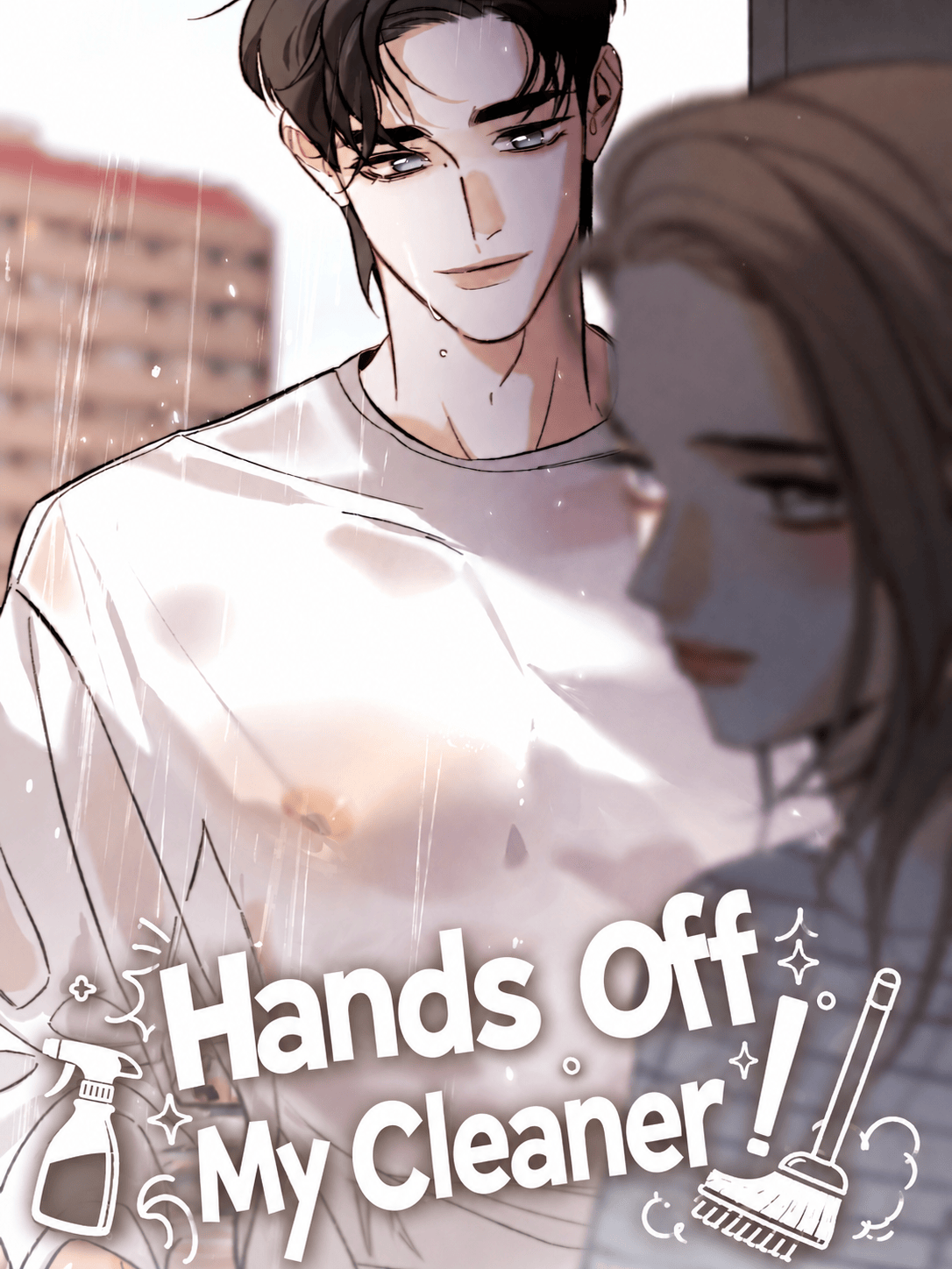 Hands Off My Cleaner!