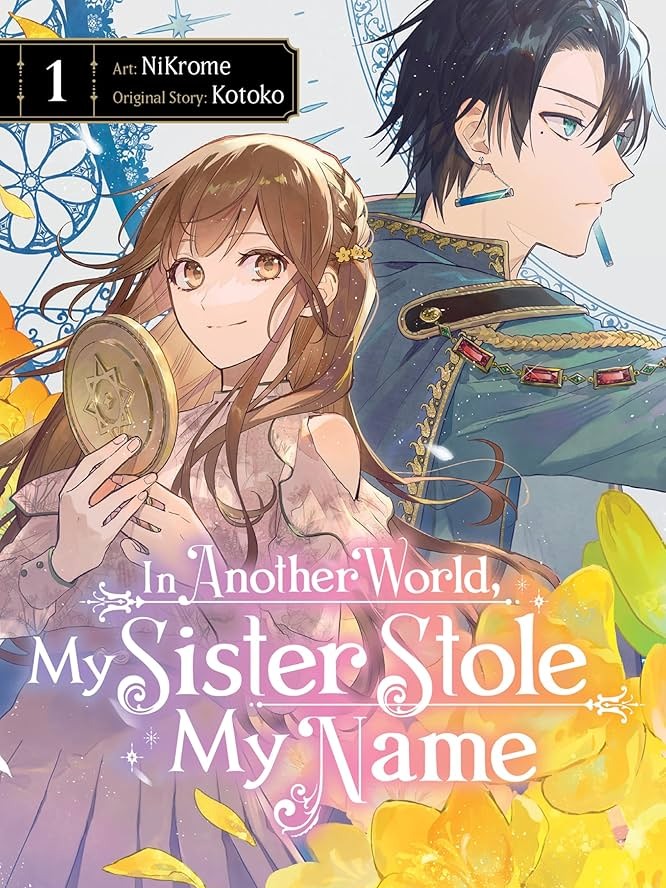  In Another World, My Sister Stole My Name