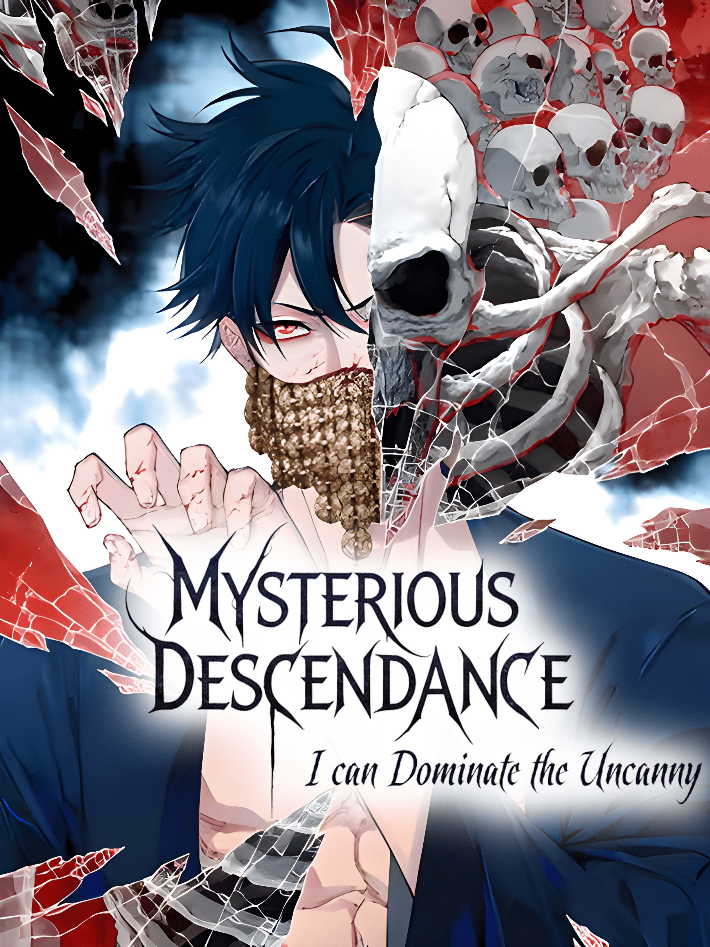 Mysterious Descendance: I Can Dominate The Uncanny