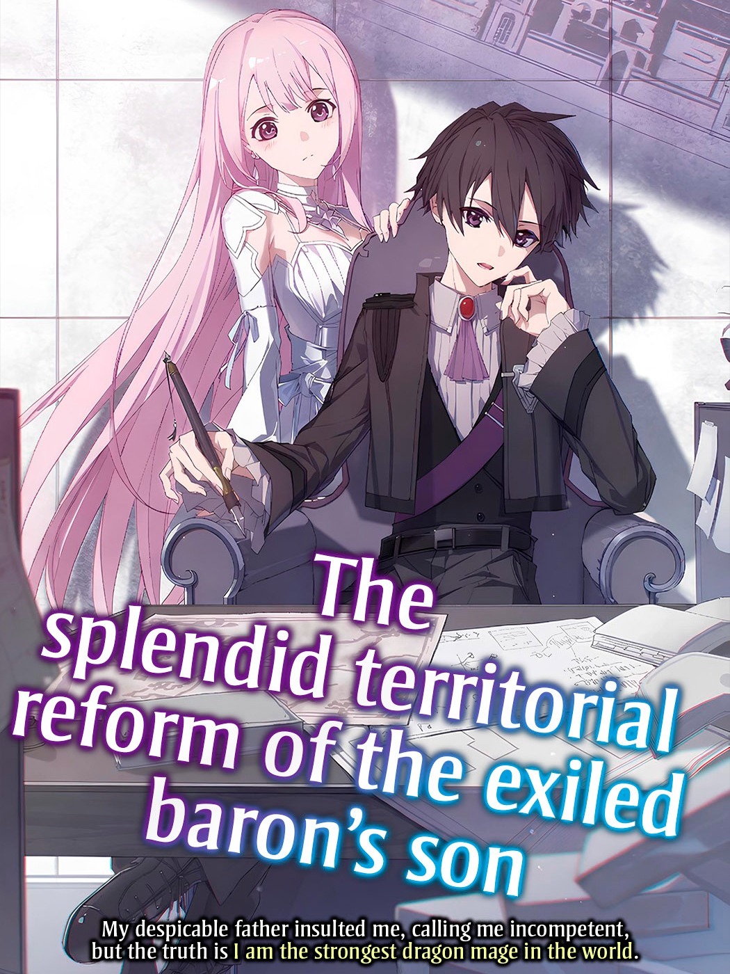 The Splendid Territorial Reform of the Exiled Baron's Son