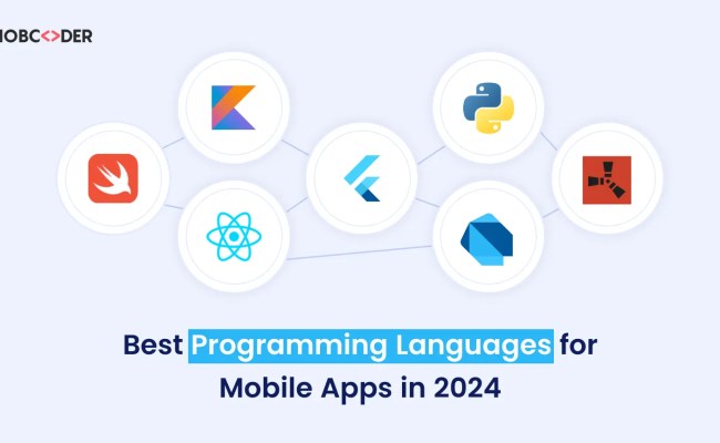 Top 7 Programming Languages For Mobile App Development In 2024