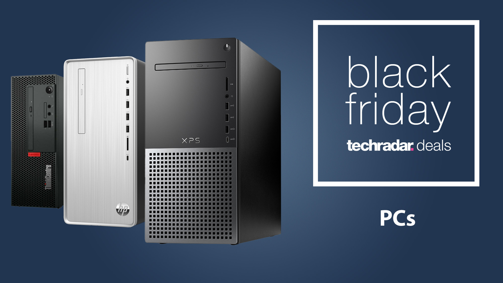 Black Friday PC Deals 2022 Grab A Cut Price Desktop PC TechRadar 
