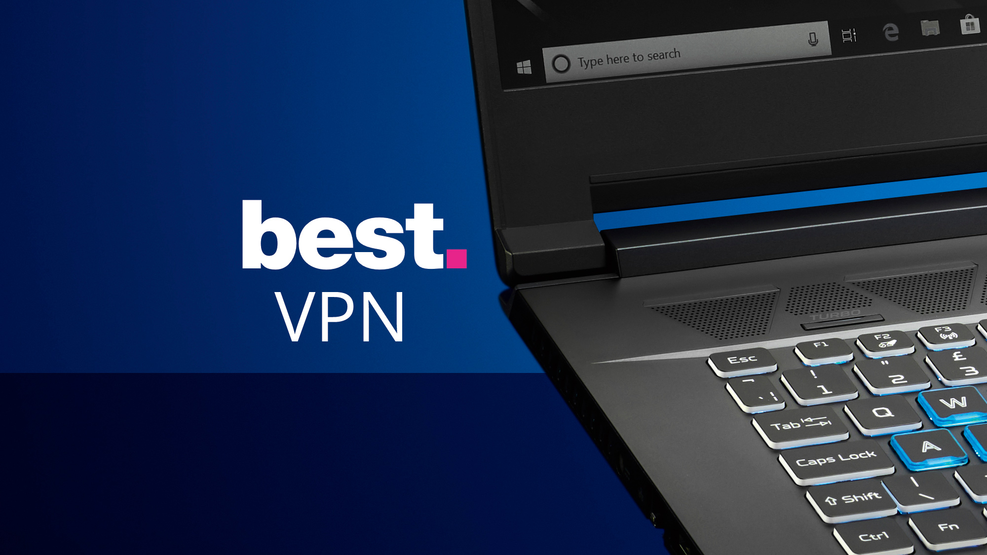 The Best Vpn Service 2019 Over 100 Vpns Tested And