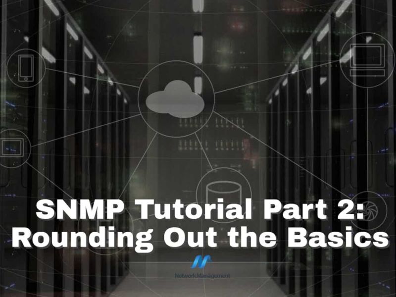 Snmp Tutorial Part 2 Rounding Out The Basics - Professional HD Vintage Images | Free Download
