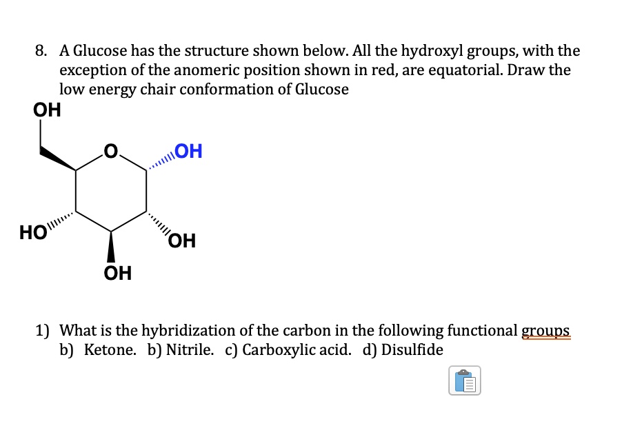 8. a glucose has the structure shown below. all the hydroxyl groups