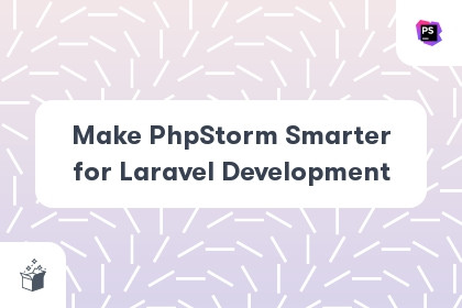 Make Phpstorm Smarter With Laravel Ide Helper Postsrc - Sunset Design Collection - High Resolution Quality
